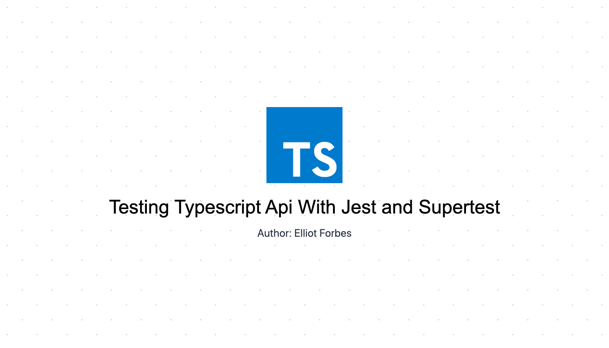 TypeScript + ESLint + Prettier + Jest + Supertest…